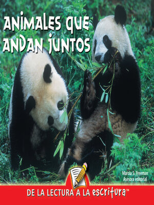 cover image of Animales Que Andan Juntos (Animals Together) (Spanish-Readers for Writers-Early)